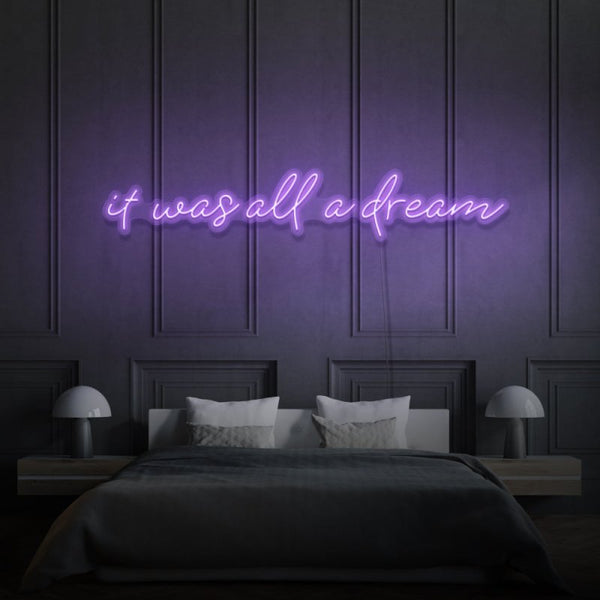 It Was All A Dream Cursive Neon Light Writing - FanaticPrintz