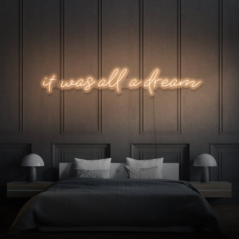 It Was All A Dream Cursive Neon Light Writing - FanaticPrintz