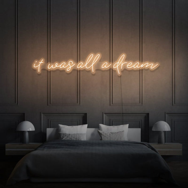 It Was All A Dream Cursive Neon Light Writing - FanaticPrintz