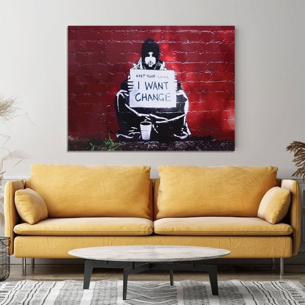 BANSKY I WANT CHANGE - FanaticPrintz
