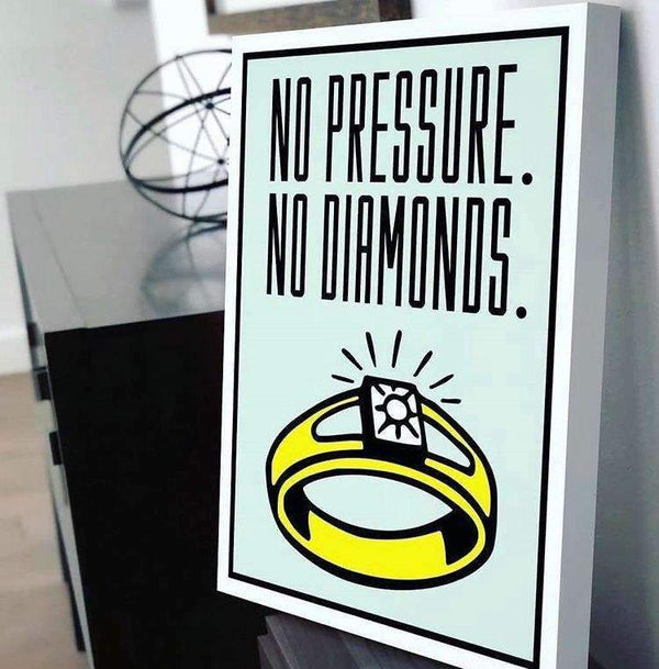 No Pressure No Diamonds Painting Art