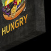 Stay Hungry Canvas