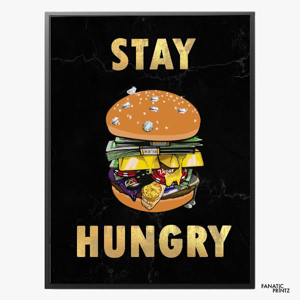 Stay Hungry Canvas