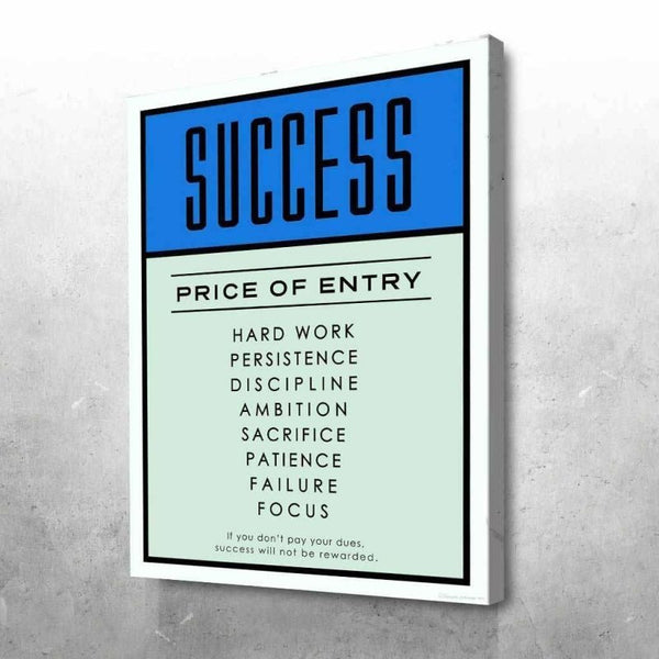 Price of Entry for Success