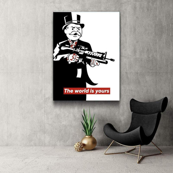 THE WORLD IS YOURS! - FanaticPrintz