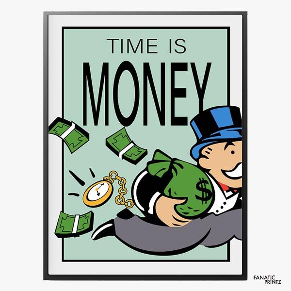 Time Costs Money - FanaticPrintz